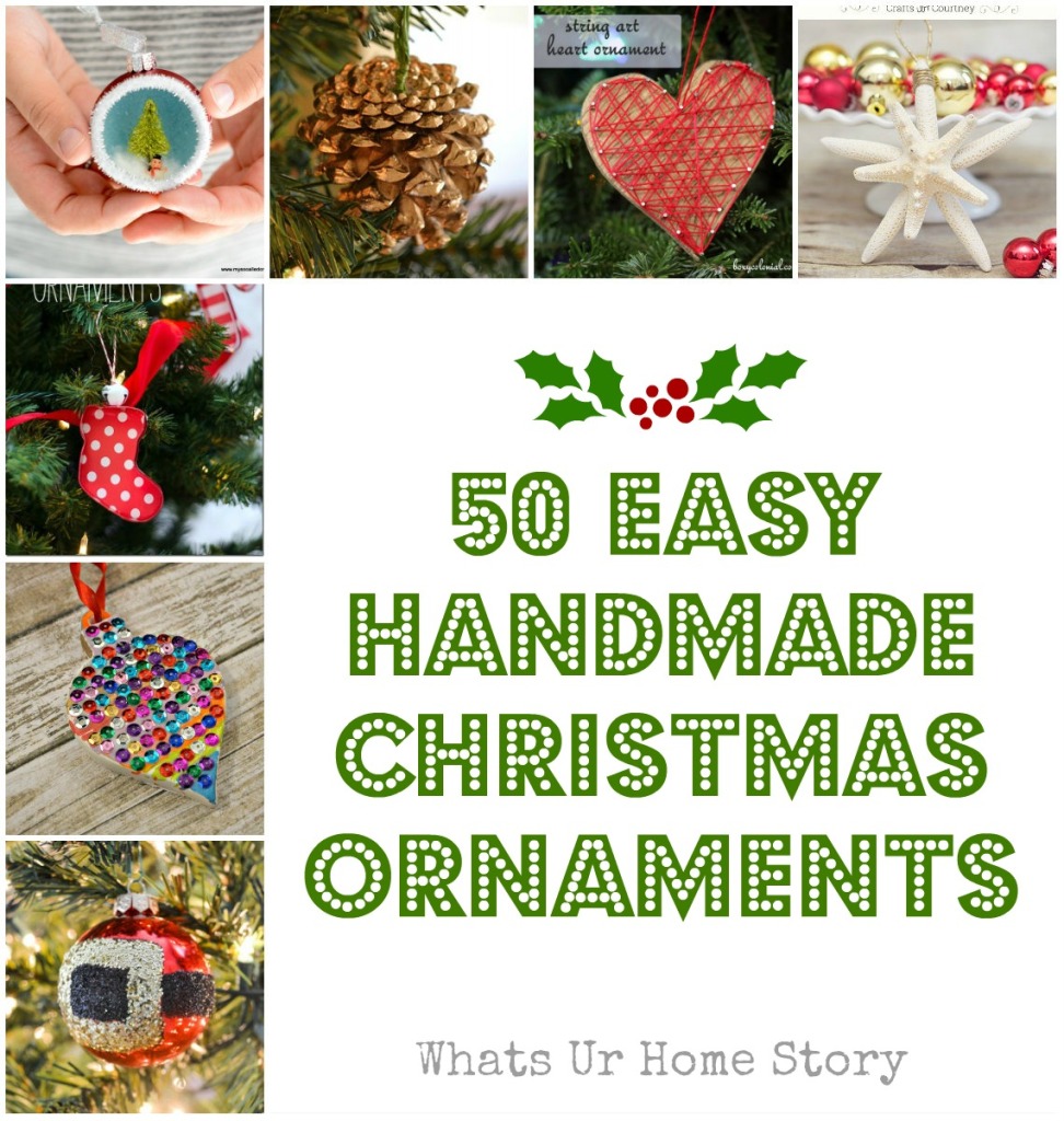 My Favorite 50 DIY Christmas Ornaments